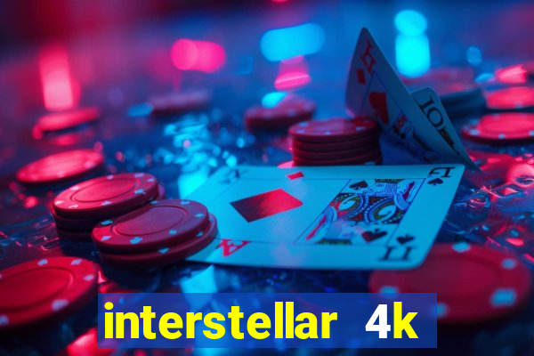 interstellar 4k free download